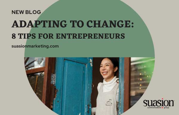 Adapting to Change: 8 Tips for Entrepreneurs